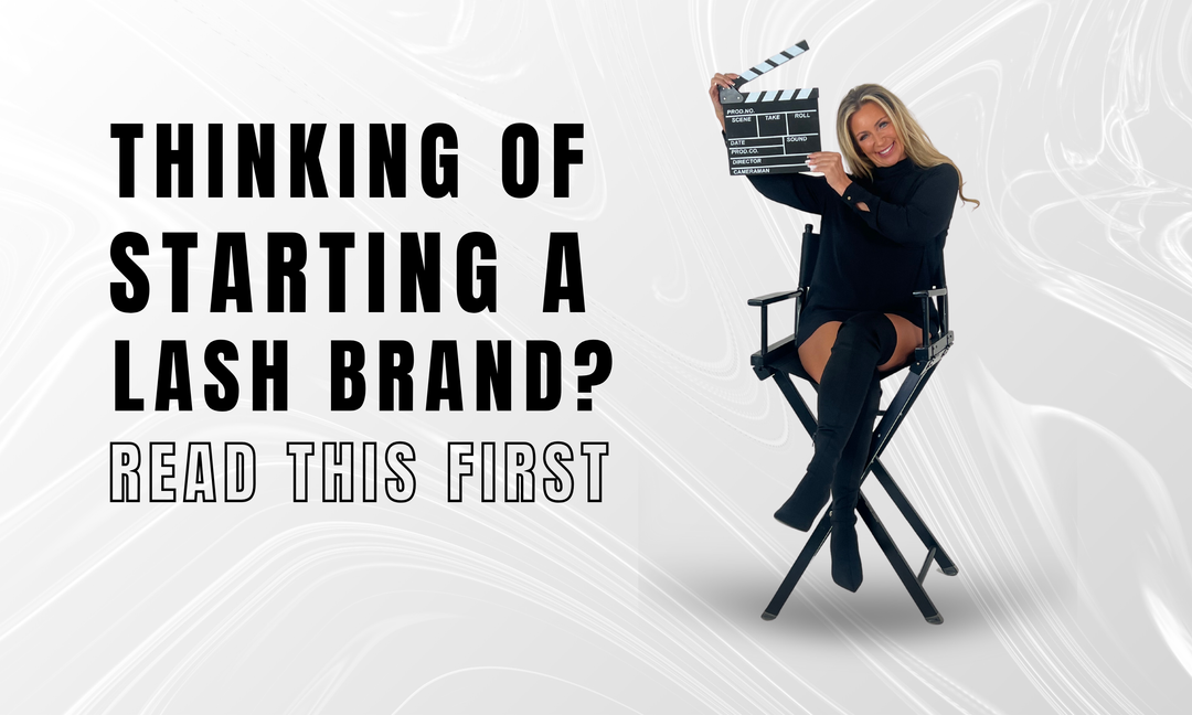 5 Things to Think About Before Starting a Lash Brand